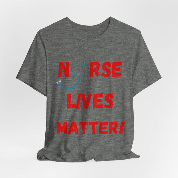 Nurse Lives Matter T-shirt, grey, front, red font