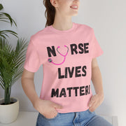 Nurse Lives Matter T-shirt, pink front, black font